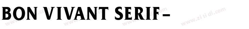 Bon Vivant Serif字体转换